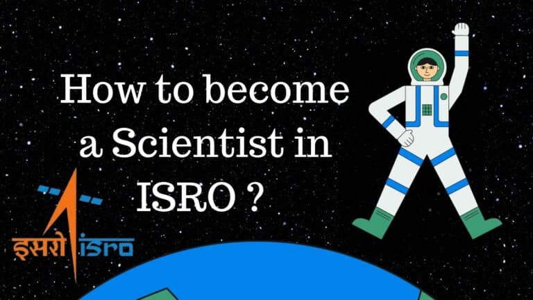 How to become a Scientist in ISRO