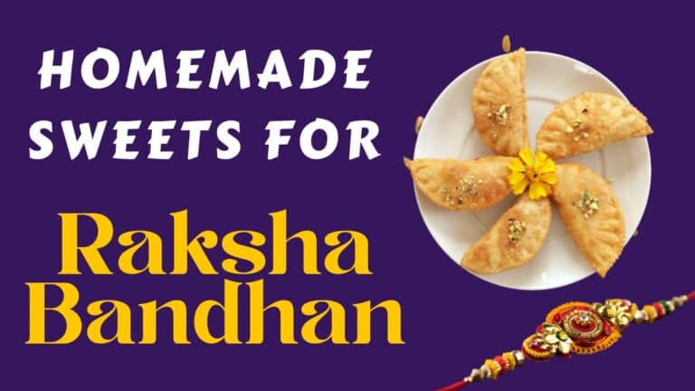 homemade sweets for raksha bandhan